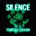 Toricos & Leusin - Silence