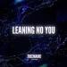 Treemaine - Leaning No You