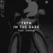TRFN feat. Siadou - In the Dark