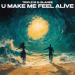 Triple M & Blanee - U Make Me Feel Alive