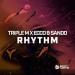 Triple M & Ecco feat. Sando - Rhythm