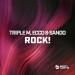 Triple M feat. Ecco & Sando - Rock!