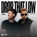 Tujamo & Kid Ink - Drop That Low (When I Dip)
