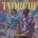 TVORCHI - Living My Life