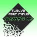 Tw3lv3 feat. Minus - Breaking Me