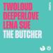 Twoloud feat. Deeperlove & Lena Sue - The Butcher