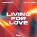TWOPILOTS feat. Natty Rico - Living For Love