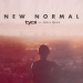 Tydi & Bella Renee - New Normal