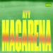 Tyga - Ayy Macarena