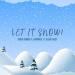Vadim Adamov, Hardphol, Alena Roxis - Let It Snow!