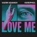 Vadim Adamov & Hardphol - Love Me