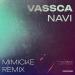 VASSCA, Mimicke - Navi (Mimicke Remix)