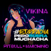 Vikina & Pitbull & IAmChino - Borracha (Pero Buena Muchacha)