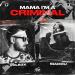 VOLB3X feat. Siadou - Mama I Am A Criminal