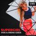 Voxi feat. Misha Goda - Supergirl (Radio Edit)
