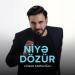 Vüqar Kamiloğlu - Niyə Dözür