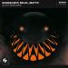 Wankelmut, Selva & MATTN - Scary Monsters
