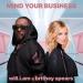 Will.I.Am feat. Britney Spears - Mind Your Business