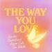xander., Timbaland, Aaron Cole & Jon Keith - The Way You Love