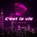 Xrista , BRVYTER - C´est la vie