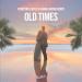 Xtinctor, Skyles & Anna-Sophia Henry - Old Times