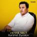 Xurshid Ziyodov - Odamlarga