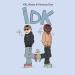XXL Nicky feat. Famous Dex - IDK
