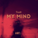 Yaar - My Mind