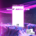 Yarimov & WTHD & Zhanelya - What About Us
