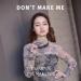Yasmina Tyrnakova - Don't make me