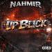 YBN Nahmir - Up Blick