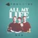 YouNotUs & Nea - All My Life