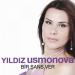 Yulduz Usmonova feat. Serdar Orta - Bilmedin