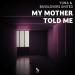 YUNA feat. Basslovers United - My Mother Told Me