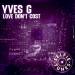 Yves G - Love Don't Cost