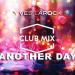 Yves Larock - Another Day (Club Mix)