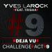 Yves Larock feat. Trisha - Deja Vu