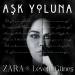Zara & Levent Güneş - Aşk Yoluna