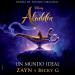 ZAYN & Zhavia Ward - A Whole New World