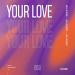 Zayx & Jm Golden - Your Love