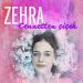 Zehra - Cennetten Çiçek