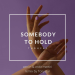 Zeni N & Erdit Mertiri - Somebody To Hold (Tonystar Extended)