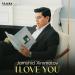 Жамшид Химматов - I love you