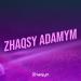 Zhaqyn - Zhaqsy Adamym