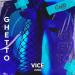 Zven, Ghetto - Vice