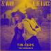 ZZ Ward feat. Aloe Blacc - Tin Cups (Grandtheft Remix)