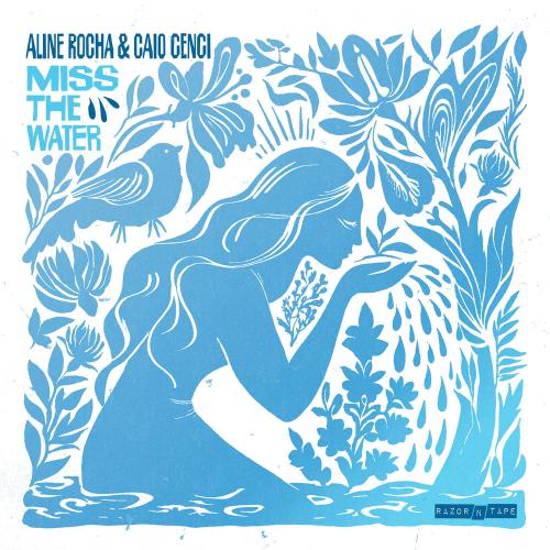 Aline Rocha & Caio Cenci - Miss The Water