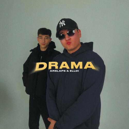 ARSLAPS & ELLDI - DRAMA