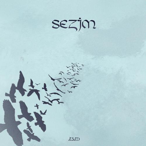 ASAD - Sezim