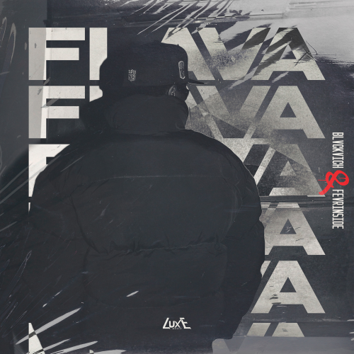 BLVCKVICH, FEVRiNSiDE - FLAVA